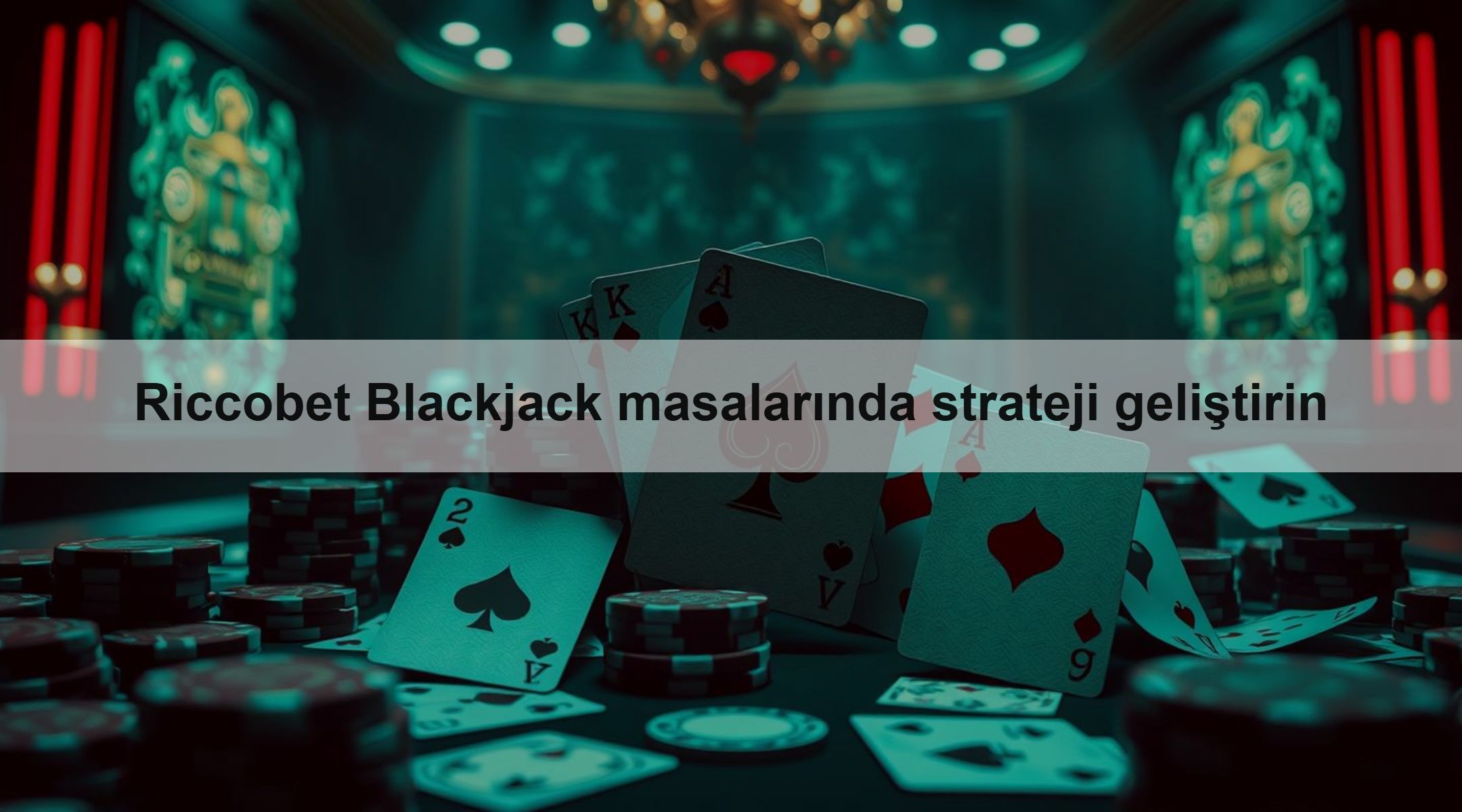 Riccobet Blackjack masalarında strateji geliştirin 1 Riccobet Blackjack masalarında strateji geliştirin