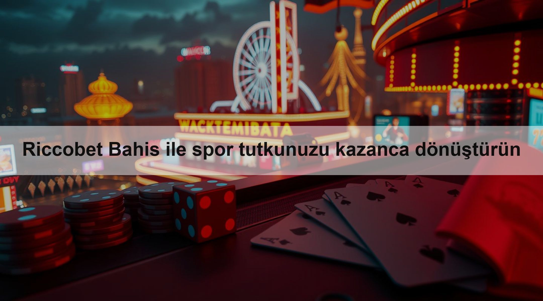 Riccobet Bahis ile spor tutkunuzu kazanca dönüştürün