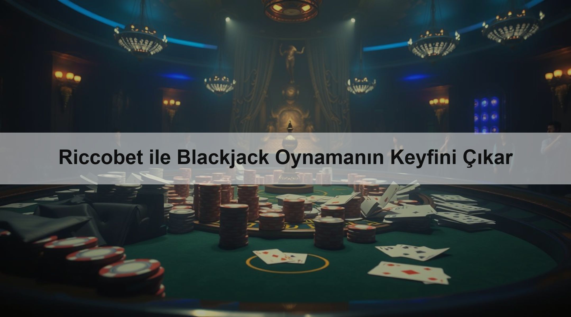 Riccobet ile Blackjack Oynamanın Keyfini Çıkar 1 Riccobet ile Blackjack Oynamanın Keyfini Çıkar