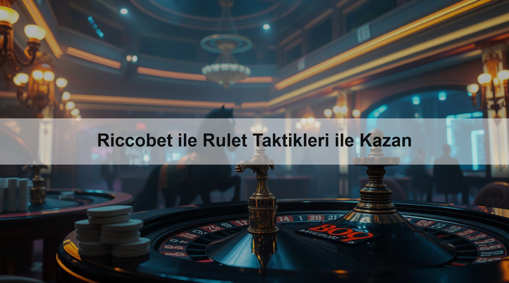 Riccobet ile Rulet Taktikleri ile Kazan