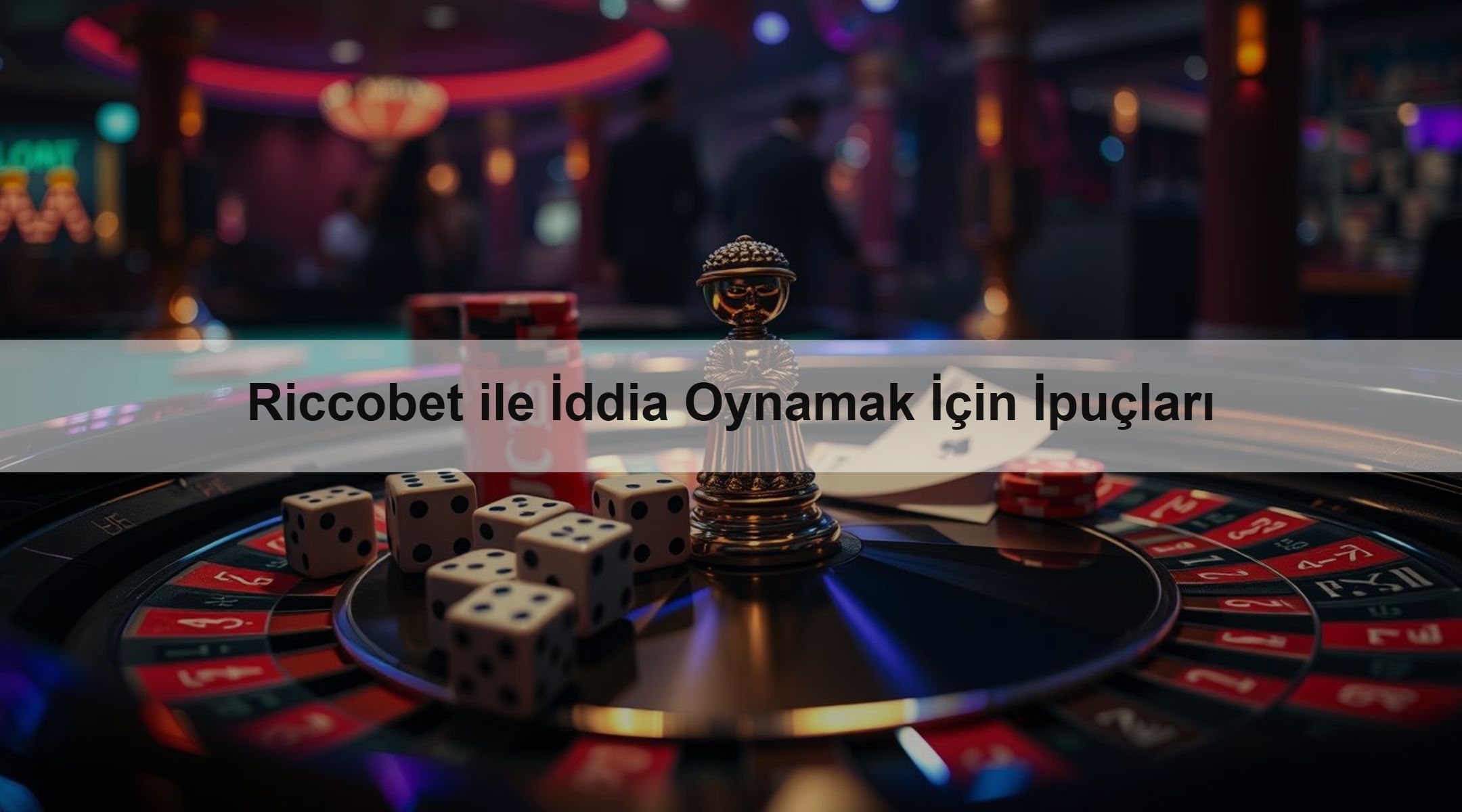 Riccobet ile İddia Oynamak İçin İpuçları 1 Riccobet ile İddia Oynamak İçin İpuçları