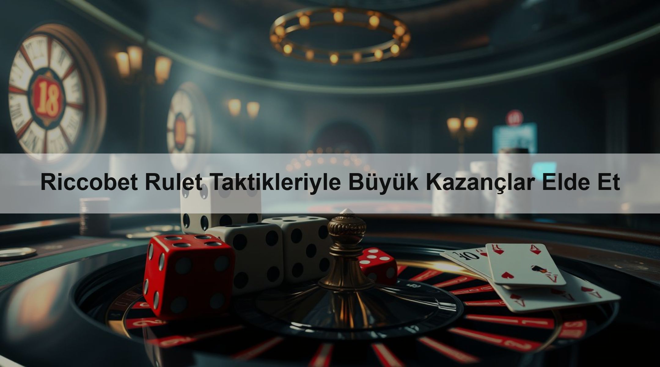 Riccobet Rulet Taktikleriyle Büyük Kazançlar Elde Et 1 Riccobet Rulet Taktikleriyle Büyük Kazançlar Elde Et